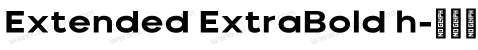 Extended ExtraBold h字体转换